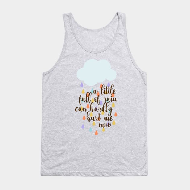 A Little Fall Of Rain (2) Tank Top by byebyesally